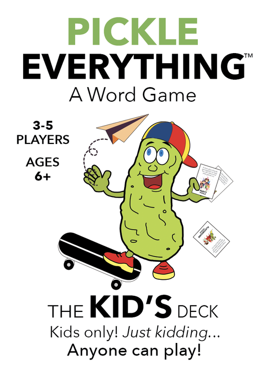 Pickle Everything - The Kid's Deck