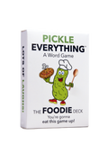 Pickle Everything - The Foodie Deck